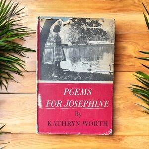 Vintage Poems for Josephine by Kathryn Worth - Signed First Edition